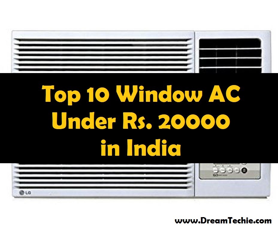 The Best Window AC Under Rs 20000 You Can Buy This Summer